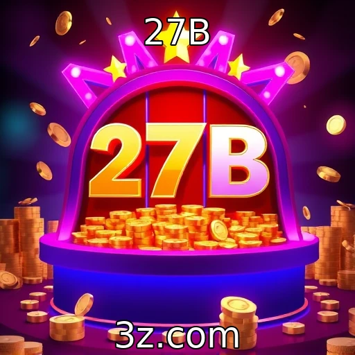 27B Apostas Esportivas: Como Analisar Partidas e Aumentar Seu Retorno